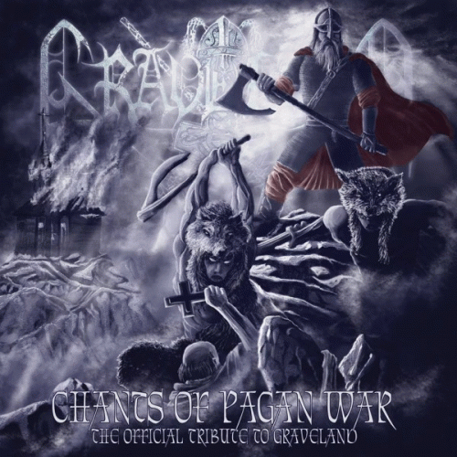 Graveland : Chants of Pagan War - The Official Tribute to Graveland